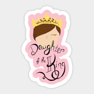 Daughter of the King Sticker